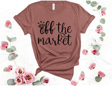 Load image into Gallery viewer, Off the Market T-Shirt
